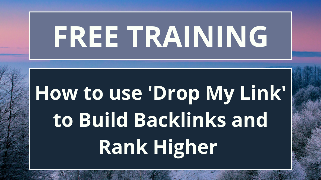 How to use Drop My Link to Build Backlinks to Your Website and Rank Higher in the Search Engine